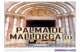 PALMA DE MALLORCA (I) La Lonja, Paseo de Sagrera ...³n de la Corona de Aragón. Por lo tanto en el centro histórico de la isla vamos a encontrar algunos monumentos medievales, además
