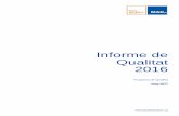 Informe de qualitat 2016 - Parc de Salut Mar de Qualitat 2016 Programa de Qualitat 1  ÍNDEX RESUM 2 ASSOLIMENT OBJECTIUS 2015-2016 ...