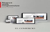 Nueva web responsivecanales.elcomercio.es/extras/tarifas/elcomerciodigital.pdf · Nueva web de EL COMERCIO 2 Un solo producto web El diseño responsive consiste en recolocar los elementos
