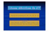 Tensiones de uso pp(referente (kV): 400 – 220 – 132 – 66 ...fotosdeelectricidad.es/wp-content/uploads/2011/01/Alta-tensión-II... · ... Líneas aéreas de AT Elementos: Conductores