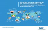 MANUAL DE PROTECCIÓN DE DATOS …sia.eurosocial-ii.eu/files/docs/1434619841-Sintesis Proteccion de...manual de protecciÓn de datos personales para el sector pÚblico salvadoreÑo