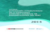 INFORME EVALUACIÓN INTERNACIONAL DE LA … · Informe: Evaluación Internacional de la Estrategia Sanitaria Nacional de Inmunizaciones del Per ... SERUMS Servicio Rural y Urbano