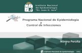 Programa Nacional de Epidemiología y Control de Infecciones€¦ · indicadores nacionales de IACS con el propósito de “Contribuira ... manejo y control de las Infecciones ...