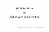 Música! e! Movemento! - Novas€¦ · Utilizar o coñecemento dos elementos musicais básicos no análise de ... - Interese pola escritura e a lectura da música.