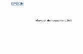 Manual del usuario L365 - files.support.epson.comfiles.support.epson.com/docid/cpd4/cpd42426.pdf · Problemas con la expulsión del papel ..... 163 Solución de problemas de impresión