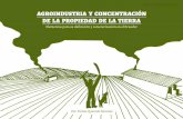AGROINDUSTRIA Y CONCENTRACIÓN DE LA PROPIEDAD DE LA TIERRA · 8 Qué es la agroindustria: elementos para su deﬁnición La agroindustria en el Ecuador está ligada al desarrollo