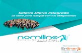 Salario Diario Integrado - enlinea.digital · En la siguiente tabla se presentan los factores de integración aplicables a los trabajadores que gozan de las ... (Retiro de Cesantía