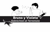 Bruno y Violeta (2) - … · Al igual que todos, ... (escribe aquí tu nombre) ... Lo único que podemos hacer es cuidar nuestro entorno y estar preparados por si viene