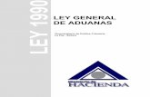 LEY GENERAL DE ADUANAS - medios…medios.economiayfinanzas.gob.bo/VPT/documentos/LEY-1990.pdf · Contenido Título Primero Principios, Objeto, Ámbito de Aplicación y Definiciones