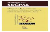 201604 MONOGRAFIA 8-ROMANAS - secpal.com · Monografías SECPAL Directorio de Recursos de Cuidados Paliativos en España DIRECTORIO SECPAL 2015 N.º 8 • ABRIL 2016 Sociedad ...