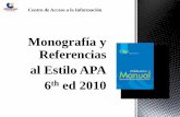 Monografía y Referencias al Estilo APA 6 ed 2010 · PARTES DE LA MONOGRAFIA Página del título o portada Resumen (Abstract) Texto - Introducción - Método - Resultados - Discusión