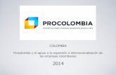 Presentación de PowerPoint - Promovemos la integración ...colombia-ecuador.com/sites/default/files/presentacion_ecuador_2014.pdf · Complementa la promoción de las exportaciones