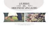 las bodas del molino de san lazaro - Restaurante Zaragozaelmolinodesanlazaro.com/wp-content/uploads/2017/10/folleto-bodas... · Como si de un cuento se tratase vais a escribir la