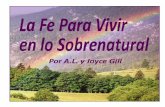 Faith in Spanish 092715h 2 - Gill Ministries · “Cada escritura es inspirada por Dios, por su inspiración y rentable para la instrucción, la reprensión y la convicción del pecado,