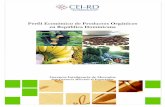 Perfil Económico de Productos Orgánicos en República ... · 12. exportaciones de productos orgÁnicos 16 13. la demanda 21 14. oportunidades comerciales de los productos orgÁnicos