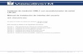Cadenas de medición VM6.1 con acondicionador de señal … · 4 OCadenas de medición VM6.1 con acondicionador de señal LIN-361_TOC Copyright © VibroSystM Inc., 2011 3.3.1.1 Suministros