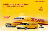 GUÍA DE SERVICIOS Y PRECIOS 2018shipping.dhl.com.mx/Global/FileLib/Download-Mexico/Guia...Es la solución que proporciona un único despacho de aduanas de envíos múltiples en un
