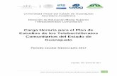 Carga Horaria para el Plan de Estudios de los …telebachillerato.uveg.edu.mx/images/carga/carga_horaria... · 2017-02-13 · Ciencias de la Comunicación II Literatura II 2 2 ...