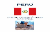 PERÚ - who.int · iii Prólogo . El Perfil Farmacéutico Nacional de Perú para el año 2012 ha sido elaborado por el Ministerio de Salud, en colaboración con la Organización ...