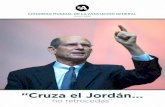 “Cruza el Jordán - adventistreview.org · Transcripción del sermón del presidente Ted N. C. Wilson en el Congreso de la Asociación General de San Antonio, Texas, ... en diez
