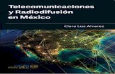 TELECOMUNICACIONES Y RADIODIFUSIÓN EN MÉXICOderecho.posgrado.unam.mx/site_cpd/public/publis_cpd/telecomyradio... · AMPARO Y TRIBUNALES ESPECIALIZADOS ... Profeco: Procuraduría