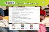 LA FAMILIA - Banco de recursos didácticos · 93 LA FAMILIA 4 A) MI SITUACIÓN EN ESPAÑA • Los datos personales. • La documentación: el DNI, el NIE y el pasaporte. • Situaciones