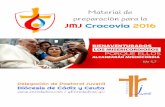 Material de preparación para la - enredadios.com · JMJ Cracovia 2016 Delegación de Pastoral Juvenil ... tiempo para que la Iglesia redescu bra el sentido de la misión que el Señor