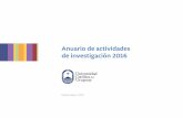 Anuario de actividades de investigación 2016 - Universidad … · 2017-06-21 · 1. Investigación. 2. ... comercial e inversión en capital humano en no democracias · · · ·