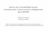 Matriz de Contabilidad Social: Introducción, Construcción ... · La Matriz de Contabilidad Social • La principal fuente de información para ... p p r v h h d g o v r o w t a