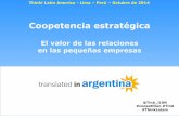 Coopetencia estratégica · 2017-07-13 · ¿Qué es “Coopetencia”? •Es la fusión terminológica de cooperación y competencia. (Adam M. Brandenburger y Barry J. Nalebuff,