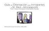 Guía de Orientación Inmigrantes a St. Paul Minneapolis ... Dart, formato y coordinación de impresión, 2003 y 2005 ... El fuego, ya sea en forma de llamas o humo, es la causa principal
