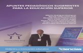 APUNTES PEDAGÓGICOS SUGERENTES PARA LA · 2018-02-19 · con modelos pedagógicos-didácticos matemáticos, ... CAPÍTULO 1. FUNDAMENTOS TEÓRICOS Y METODOLÓGICOS DE LA PEDAGOGÍA