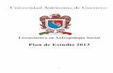 Plan de Estudio 2013 - Unidad Academica de Antropologia … · 2015-03-23 · Director de Educación Superior MC. ... Avances pedagógicos y didácticos. 29 2.5. Tendencias e innovaciones