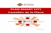 Castellón de la Plana - Ajuntament de Castelló · OBJETIVOS DE LA ELABORACIÓN DEL PLAN SMART CITY CASTELLÓN ... Objetivos Temáticos y las prioridades de inversión establecidos