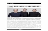 ESPECIAL GASTRONOMÍA.INVESTIGACIÓN Los … · Ferran Adrià junto a sus dos grandes compañeros de oficio y filosofía, Andoni Luis Aduriz (a la izquierda) y su hermano Albert.