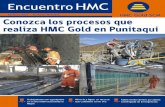 hmcgold.clhmcgold.cl/dl/Revista-HMC-Abril-2016.pdf · Encuentro HMC HMC Gold SCM HMC Gold cuenta con Brigada para hacer frente a Emergencias Operarios de la Faena Tambo de Oro se