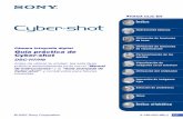 Guía práctica de Cyber-shot - Sony España | Últimas … Notas sobre la utilización de la cámara † No presione la panta lla LCD. Ésta podría decolorarse y producir un fallo
