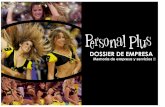 DOSSIER DE EMPRESA - Personal Pluspersonal-plus.com/wp-content/uploads/2012/09/CV_PersonalPlus__2012...Eventos de Personal Plus ... dado que trabajamos y actuamos en eventos con más