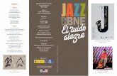 Exposición El ruido alegre. Jazz en la Biblioteca Nacional de … · 2013-02-04 · Moisés P. Sánchez (piano). 15 de febrero, viernes ... of the 20th century to the diverse folk