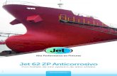 Cartilla JET 62 ZP Anticorrosivo 62 ZP Anticorrosivo V2-1017 Anticorrosivo de alta protección • ANTICORROSIVO es un anticorrosivo epóxico aplicable directamente al metal ofreciendo