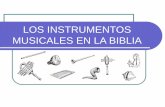 LOS INSTRUMENTOS MUSICALES EN LA BIBLIA - … · en la Biblia. Anunciaba el año nuevo. JATSOTSERAH Números, 10: 1, 2, 9 2ª de Crónicas, 5: 12, 13 Usadas con fines militares tenían