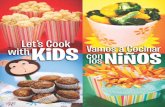 Let’s Cook Vamos a Cocinar withKiDS los NiÑOS a su niño en la cocina mientras prepara las recetas de este recetario. Los pasos para los niños están en letra a color para cada