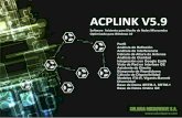 ACPLINK V5 - solariaperu.comsolariaperu.com/acplink.pdf · están los conocidos modelos de calculo : Vigant-Barnett, ITU-R P.530-12, ITU-R Rep.338 e ITU-R P.530-6. MODULO DE CALCULOS