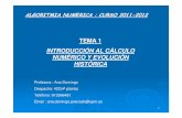 INTRODUCCIÓN AL CÁLCULO NUMÉRICO Y …pdi.topografia.upm.es/an_dom/Algoritmia/teoria/Tema12011-12.pdf · -Cálculo de ceros de polinomios(método de Horner) Tema 8 : Ajuste de