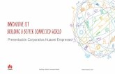 Presentación Corporativa Huawei Empresas Empresa · Page 3 HUAWEI TECHNOLOGIES CO., LTD. Actualmente,