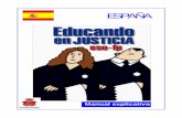Educando en Justicia eso-fp España - poderjudicial.es en... · Página 5 E DUCANDO EN JUSTICIA ESO-FP Público al que va dirigido Jóvenes escolares con edades comprendidas entre