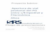 Proyecto básico de vial PG Filarmónica - altea.es · 4.5.12 Pavimentos de ... de normas, instrucciones y especificaciones que ... continuidad visual del pavimento empedrado de la