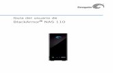 Guía del usuario de BlackArmor NAS 110 - Seagate ... · Contenido Guía del usuario de BlackArmor® NAS 110 4 4. Aprovechamiento máximo del servidor BlackArmor® . . . . . . . .
