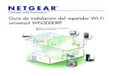 Guía de instalación del repetidor Wi-Fi universal WN3000RP€¦ · 3 Características del hardware Los indicadores de la parte frontal sirven para mostrar el funcionamiento del