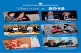 Memoria 2012 - fcsd.org²ria-2012-cast_1213643.pdf · a su familia, son vitales para la ... personal y familiar de las personas ... upo de comunicación y lenguajeratamiento logopédico